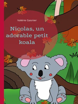 cover image of Nicolas, un adorable petit koala